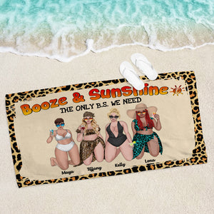 Booze & Sunshine B.S We Need - Personalized Beach Towel - Gifts For Best Friends, Sisters, Girls Trip - Leopard Pattern - Beach Towel - GoDuckee