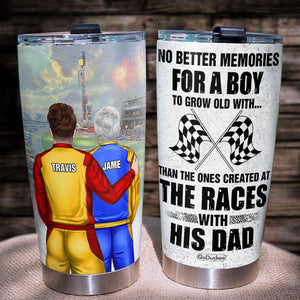 No Better Memories For A Boy To Grown Old With Personalized Racing Family Tumbler Cup Father And Son - Tumbler Cup - GoDuckee