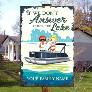 Personalized Pontoon Couple Metal Sign - If We Don't Answer Check The Lake - Metal Wall Art - GoDuckee
