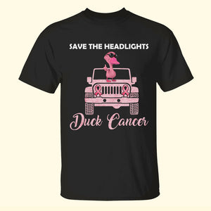 Save The Headlights - Custom Shirts - Gifts for Breast Cancer Fighters - Pink Duck Wearing Sunglasses - Shirts - GoDuckee