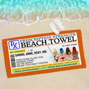 Prescription Strength Beach Towel - Personalized Beach Towel - Beach Towel - GoDuckee