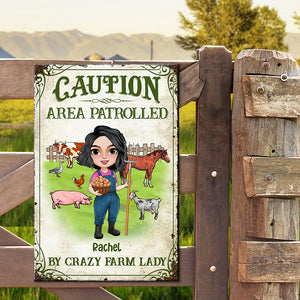 Caution Area Patrolled By Crazy Farm Lady - Personalized Metal Sign - Metal Wall Art - GoDuckee