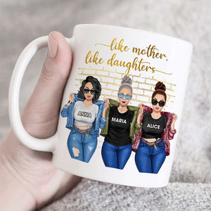 Like Mother Like Daughters Personalized White Mug - Coffee Mug - GoDuckee