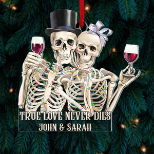 Skeleton Couple True Love Never Dies Personalized Acrylic Ornament - Ornament - GoDuckee