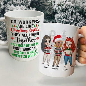 Coworkers Are Like Christmas Lights, Personalized Coworkers Christmas Mug, Christmas Gift - Coffee Mug - GoDuckee