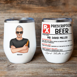 Prescription Beer Personalized Dad Script Tumbler Cup, Gift For Father - Wine Tumbler - GoDuckee