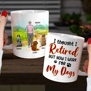 I Thought I Retired, Personalized Mug, Gift For Dog Lover - Coffee Mug - GoDuckee
