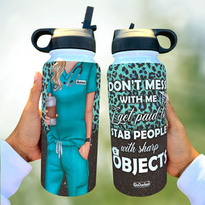 Don't Mess With Me Personalized Nurse Water Bottle, Gift For Nurse - Water Bottles - GoDuckee