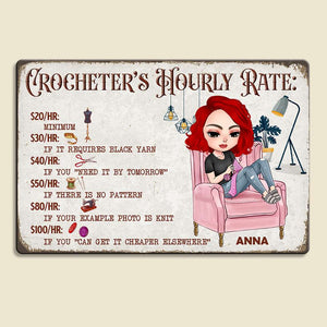 Crocheter's Hourly Rate Personalized Crochet Metal Sign - Metal Wall Art - GoDuckee