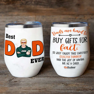 Drinking Dad - Personalized Wine Tumbler - Best Dad Ever - Buy Gifts For Fact - Wine Tumbler - GoDuckee