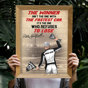 Personalized Racer Poster - The Winner Ain't The One With The Fastest Car - Poster & Canvas - GoDuckee