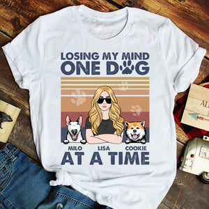 Losing My Mind One Dog At A Time - Personalized Shirts - Shirts - GoDuckee