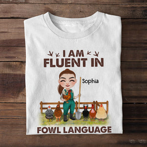 I'm Fluent In Fowl Language - Personalized Chicken Shirt - Gift For Chicken Lovers - Shirts - GoDuckee