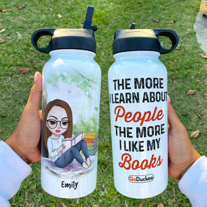 Personalized Reading Girl Water Bottle - The More I Learn About People The More I Like My Books - Water Bottles - GoDuckee