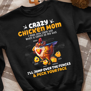 Crazy Chicken Mom Personalized Shirt - Angry Chicken Mom Shirt - Jump Over The Fence And Peck Your Face - Gift For Mom - Shirts - GoDuckee
