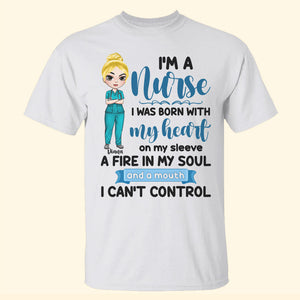 Nurse I Am A Nurse I Was Born With My Heart Personalized Shirts - Shirts - GoDuckee