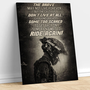 Vintage Motocross Poster - Custom Number, Name - The Brave May Not Live Forever But The Cautious Don't Live At All - Poster & Canvas - GoDuckee