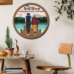 The Best Thing To Hold Onto In Life Is Each Other - Personalized Layered Wood Sign Stand - Gift For Couple - Wood Sign - GoDuckee