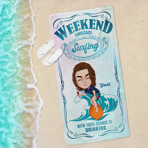 Weekend Forecast Surfing With 100% Chance Of Drinking - Personalized Beach Towel - Beach Towel - GoDuckee