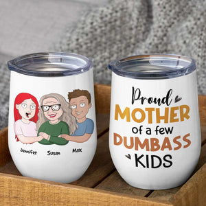 Proud Of Mother 07QHHN220423 Personalized Coffee Mug Accent Mug Wine Tumbler - Coffee Mug - GoDuckee