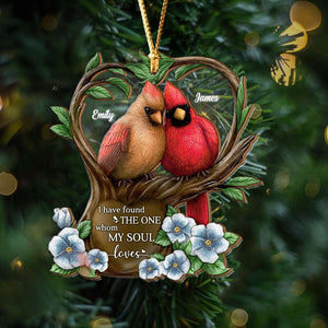 I Have Found The One Whom My Soul Love, Cardinalis Couple Mix Ornament Christmas Gift - Ornament - GoDuckee