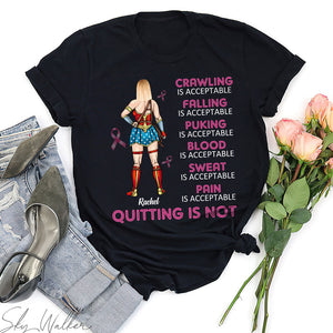 Super Breast Cancer Mom - Quitting Is Not - Personalized Shirt - Shirts - GoDuckee