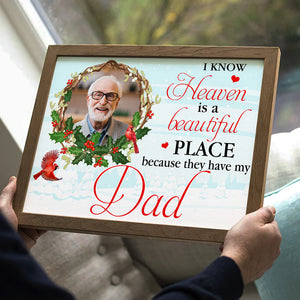 I Know Heaven Is A Beautiful Place Because They Have My Dad, Canvas Poster Gift - Poster & Canvas - GoDuckee