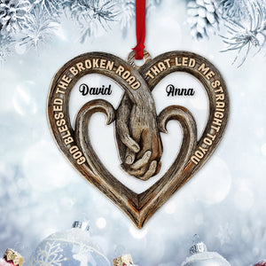 God Blessed The Broken Road That Led Me Straight To You, Personalized Couple Ornament - Ornament - GoDuckee