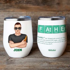 Drinking Dad - Personalized Wine Tumbler - Father Periodic Table - Wine Tumbler - GoDuckee