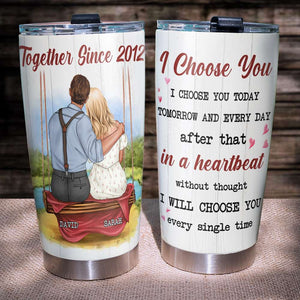 I Choose You Personalized Tumbler Cup, Couple Gift - Tumbler Cup - GoDuckee
