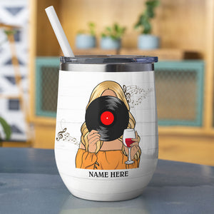 Personalized Drinking Vinyl Girl Tumbler - Good Music And Great Wine My Life Is Just Fine - Wine Tumbler - GoDuckee