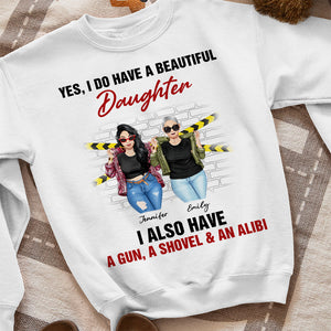 I Do Have A Beautiful Daughter, Gift For Mom, Personalized Shirt, Mom And Daughter Shirt, Mother's Day Gift - Shirts - GoDuckee