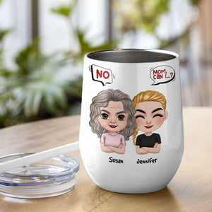 Mom, Thanks For Always Saying No, Gift For Mom, Personalized Mug, Mom And Kid Mug, Mother's Day Gift - Coffee Mug - GoDuckee