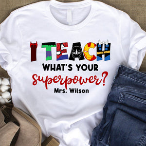 Teacher, What's Your Superpower, Halloween Teacher Shirt - Custom Letters - Shirts - GoDuckee