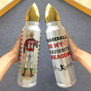 Baseball Player Bullet Tumbler - Baseball Is My Favourite Season - Water Bottles - GoDuckee