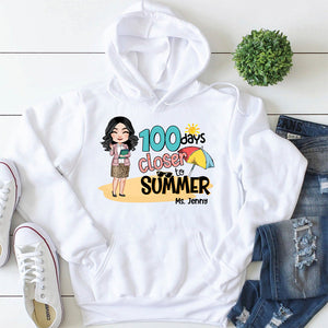 100 Days Closer To Summer, Personalized Teacher Shirt - Shirts - GoDuckee