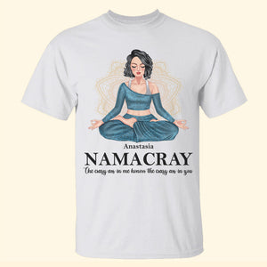 Namacray The Crazy Ass In Me Honors The Crazy Ass In You, Personalized Shirts, Gifts for Yoga Lovers - Shirts - GoDuckee