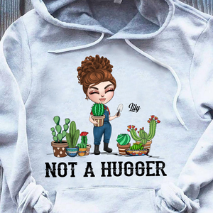 Gardening Cactus Not A Hugger - Custom Shirts - Shirts - GoDuckee