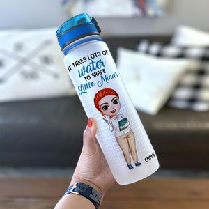 Personalized Teacher Dolls Water Tracker Bottle - It Takes Lots Of Water To Shape Little Minds - Water Bottles - GoDuckee