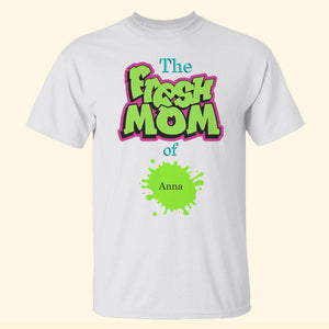 Mother The Fresh Mom Personalized Shirts - Shirts - GoDuckee