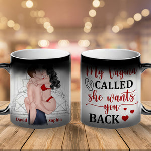 My Vagina Called She Wants You Back, Make Love Couple Magic Mug - Magic Mug - GoDuckee
