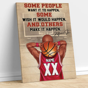 Personalized Basketball Boy Poster - Some People Want It To Happen, And Others Make It Happen BSB2104 - Poster & Canvas - GoDuckee