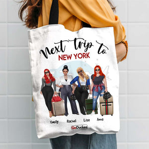 Next Trip To - Personalized Tote Bag - Gift For Friends - Travelling Girls - Tote Bag - GoDuckee