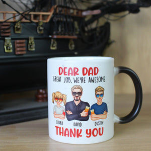 Dear Dad Great Job We're Awesome Thank You Personalized Father Magic Mug - Magic Mug - GoDuckee