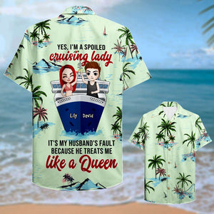 Personalized Cruising Couple Hawaiian Shirt - Yes, I'm A Spoiled Lady - Palm Tree Pattern - Hawaiian Shirts - GoDuckee