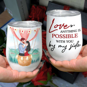Anything Is Possible, Gift For Couple, Personalized Tumbler, Couple Kissing Tumbler, Anniversary Gift - Coffee Mug - GoDuckee