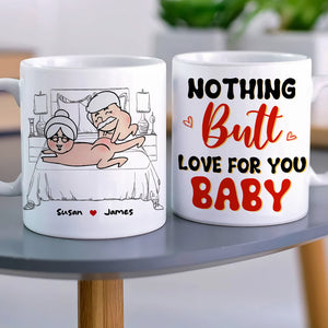 Nothing Butt Love For You Baby, Horny Sadistic Old Couple White Mug - Coffee Mug - GoDuckee