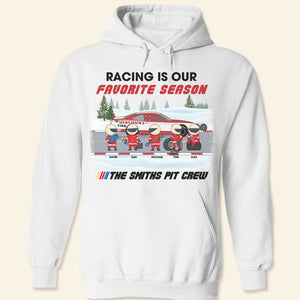 Racing Is Our Favorite Season Personalized Racing Shirt, Christmas Gift - Shirts - GoDuckee