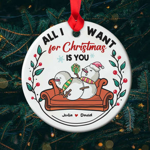 Funny Rude Snowman Couple All I Want For Christmas Is You Personalized Ceramic Circle Ornament - Ornament - GoDuckee