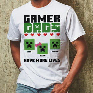 Gamer Dads Have More Lives - Personalized Shirts - Gift For Dad - Shirts - GoDuckee